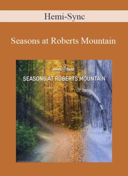 Hemi Sync Seasons at Roberts Mountain 250x343 1 - eSy[GB]