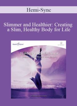 Hemi Sync Slimmer and Healthier Creating a Slim Healthy Body for Life 250x343 1 - eSy[GB]