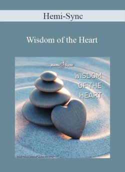 Hemi Sync Wisdom of the Heart 250x343 1 - eSy[GB]