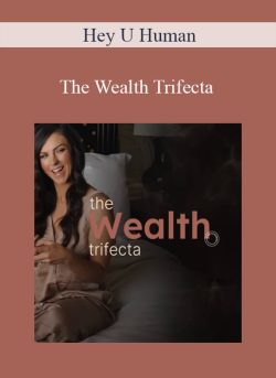 Hey U Human The Wealth Trifecta 250x343 1 - eSy[GB]