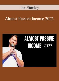 Ian Stanley Almost Passive Income 2022 250x343 1 - eSy[GB]