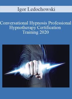 Igor Ledochowski Conversational Hypnosis Professional Hypnotherapy Certification Training 2020 250x343 1 - eSy[GB]