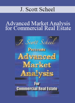 J. Scott Scheel Advanced Market Analysis for Commercial Real Estate 250x343 1 - eSy[GB]