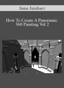 Jama Jurabaev How To Create A Panoramic 360 Painting Vol 2 250x343 1 - eSy[GB]