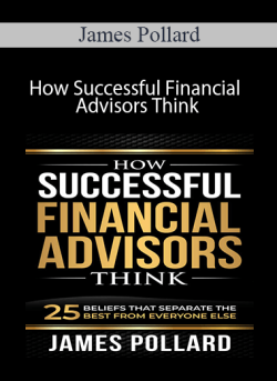 James Pollard How Successful Financial Advisors Think 250x343 1 - eSy[GB]