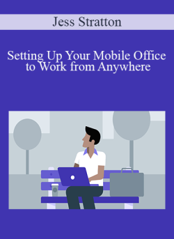 Jess Stratton Setting Up Your Mobile Office to Work from Anywhere 250x343 1 - eSy[GB]