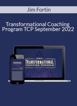 Jim Fortin Transformational Coaching Program TCP September 2022 250x343 1 - eSy[GB]