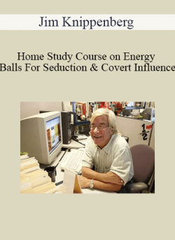 Jim Knippenberg Home Study Course on Energy Balls For Seduction Covert Influence 250x343 1 - eSy[GB]