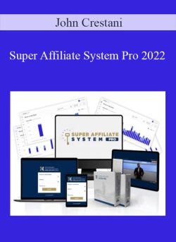 John Crestani Super Affiliate System Pro 2022 250x343 1 - eSy[GB]