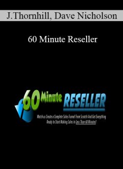 John Thornhill Dave Nicholson 60 Minute Reseller 250x343 1 - eSy[GB]