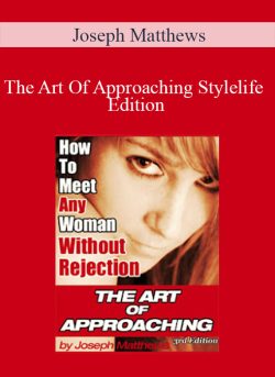 Joseph Matthews The Art Of Approaching Stylelife Edition 250x343 1 - eSy[GB]