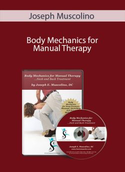 Joseph Muscolino Body Mechanics for Manual Therapy 250x343 1 - eSy[GB]