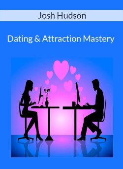 Josh Hudson Dating Attraction Mastery 1 250x343 1 - eSy[GB]