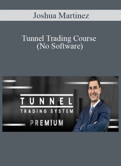 Joshua Martinez Tunnel Trading Course No Software 250x343 1 - eSy[GB]