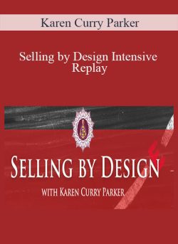 Karen Curry Parker Selling by Design Intensive E28093 Replay 250x343 1 - eSy[GB]