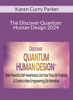 Karen Curry Parker The Discover Quantum Human Design 2024 250x343 1 - eSy[GB]