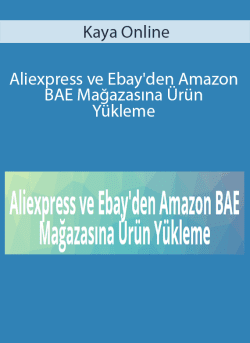 Kaya Online Aliexpress ve Ebayden Amazon BAE Magazasina Urun Yukleme 250x343 1 - eSy[GB]