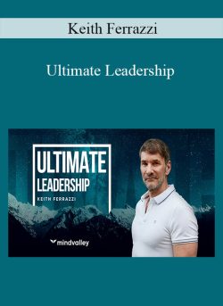 Keith Ferrazzi Ultimate Leadership 250x343 1 - eSy[GB]