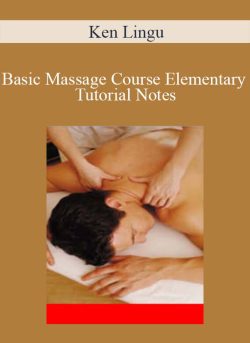 Ken Lingu Basic Massage Course Elementary Tutorial Notes 250x343 1 - eSy[GB]