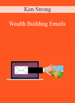 Ken Strong Wealth Building Emails 250x343 1 - eSy[GB]