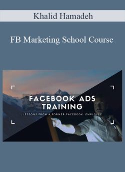 Khalid Hamadeh FB Marketing School Course 250x343 1 - eSy[GB]