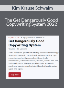 Kim Krause Schwalm The Get Dangerously Good Copywriting System 2022 250x343 1 - eSy[GB]