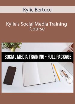 Kylie Bertucci Kylies Social Media Training Course 250x343 1 - eSy[GB]