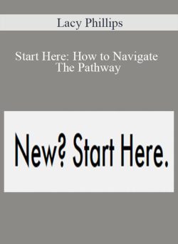 Lacy Phillips Start Here How to Navigate The Pathway 250x343 1 - eSy[GB]