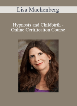 Lisa Machenberg Hypnosis and Childbirth Online Certification Course 250x343 1 - eSy[GB]