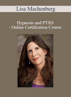 Lisa Machenberg Hypnosis and PTSD Online Certification Course 250x343 1 - eSy[GB]