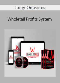 Luigi Ontiveros Wholetail Profits System 250x343 1 - eSy[GB]