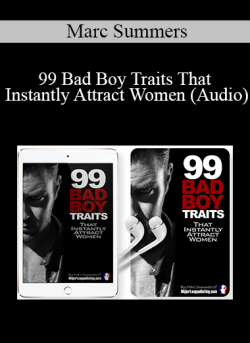 Marc Summers 99 Bad Boy Traits That Instantly Attract Women Audio 250x343 1 - eSy[GB]