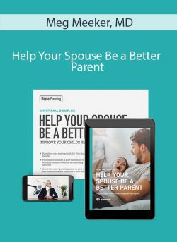 Meg Meeker MD Help Your Spouse Be a Better Parent 250x343 1 - eSy[GB]