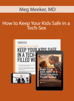 Meg Meeker MD How to Keep Your Kids Safe in a Tech Sex 250x343 1 - eSy[GB]