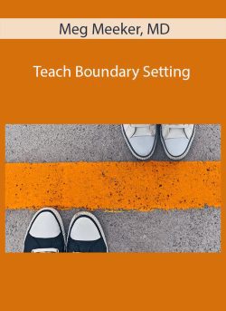 Meg Meeker MD Teach Boundary Setting 250x343 1 - eSy[GB]