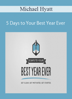 Michael Hyatt 5 Days to Your Best Year Ever 250x343 1 - eSy[GB]