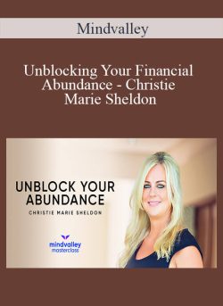 Mindvalley Unblocking Your Financial Abundance Christie Marie Sheldon 250x343 1 - eSy[GB]