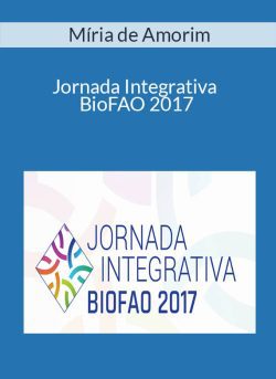 Miria de Amorim Jornada Integrativa BioFAO 2017 250x343 1 - eSy[GB]