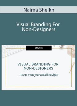 Naima Sheikh Visual Branding For Non Designers 250x343 1 - eSy[GB]