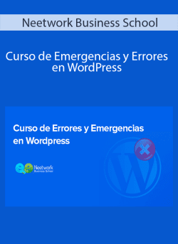 Neetwork Business School Curso de Emergencias y Errores en WordPress 250x343 1 - eSy[GB]