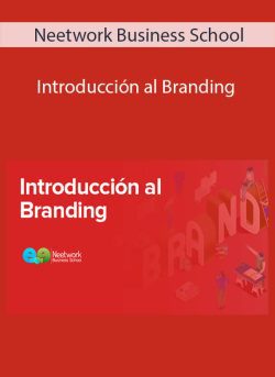 Neetwork Business School Introduccion al Branding 250x343 1 - eSy[GB]