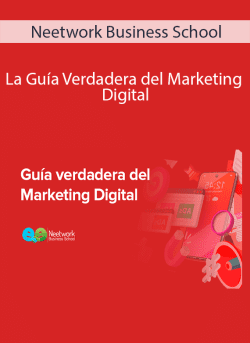 Neetwork Business School La Guia Verdadera del Marketing Digital 250x343 1 - eSy[GB]