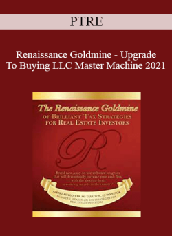 PTRE Renaissance Goldmine Upgrade To Buying LLC Master Machine 2021 1 1 250x343 1 - eSy[GB]