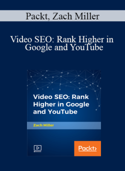 Packt Zach Miller Video SEO Rank Higher in Google and YouTube 250x343 1 - eSy[GB]