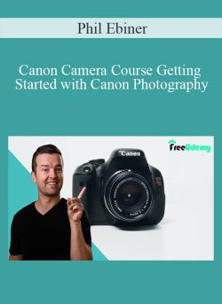 Phil Ebiner Canon Camera Course Getting Started with Canon Photography 250x343 1 - eSy[GB]