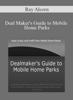 Ray Alcorn Deal Makers Guide to Mobile Home Parks 1 250x343 1 - eSy[GB]