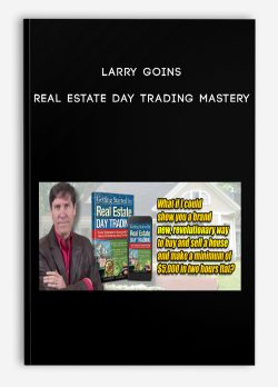 Real Estate Day Trading Mastery by Larry Goins 250x348 1 - eSy[GB]