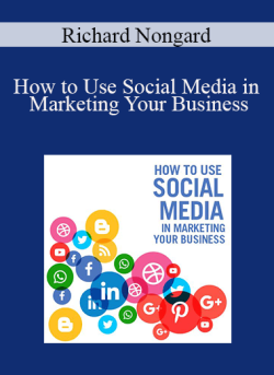 Richard Nongard How to Use Social Media in Marketing Your Business 250x343 1 - eSy[GB]