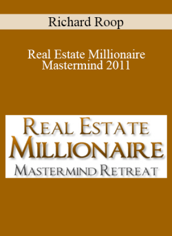 Richard Roop Real Estate Millionaire Mastermind 2011 250x343 1 - eSy[GB]