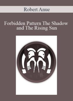 Robert Anue Forbidden Pattern The Shadow and The Rising Sun 250x343 1 - eSy[GB]